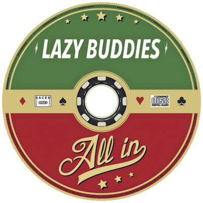 ALL IN by Lazy Buddies groupe français de blues swing rock'n roll rythm'n blues