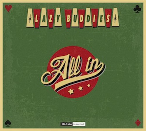 All In - Lazy Buddies